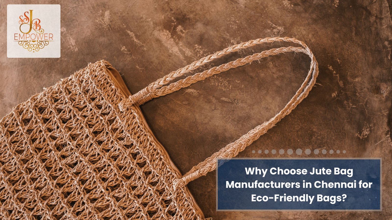 Why Choose Jute Bag Manufacturers in Chennai for Eco-Friendly Bags?