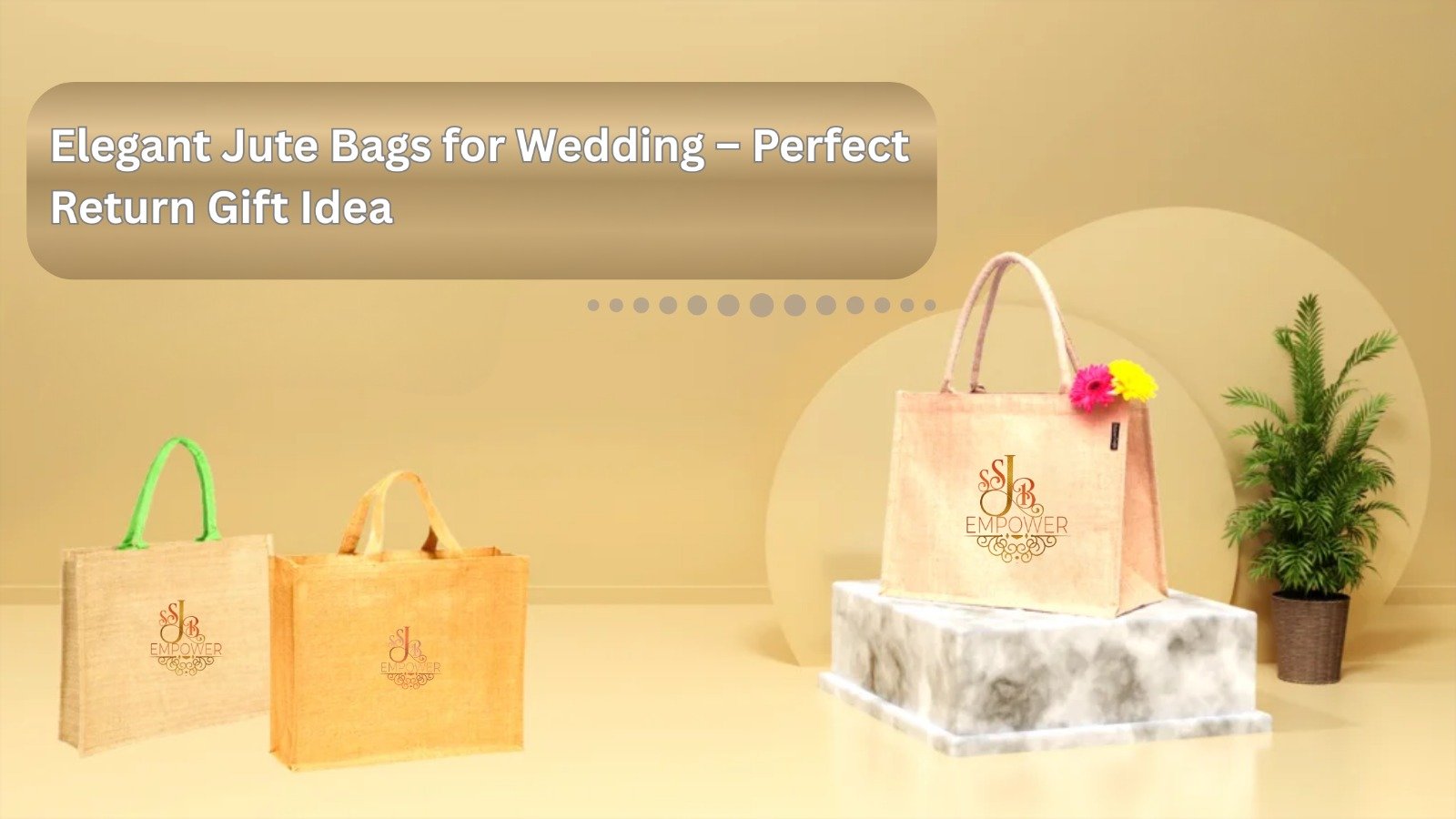 Elegant Jute Bags for Wedding – Perfect Return Gift Idea